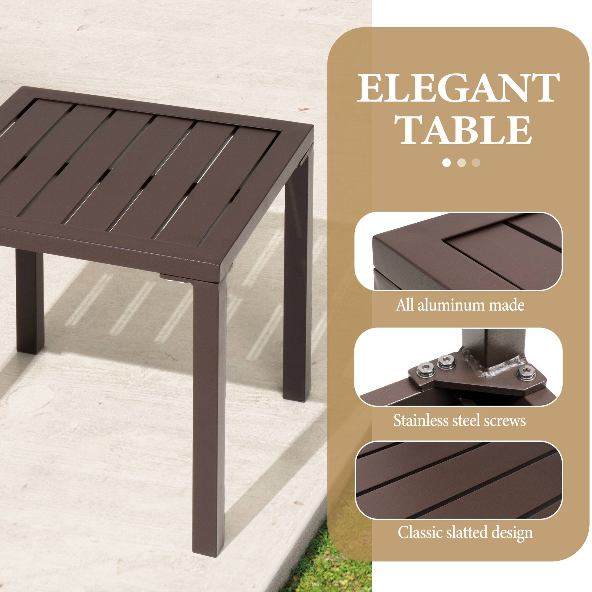 ELEGANT TABLE

- All aluminum made
- Stainless steel screws
- Classic slatted design