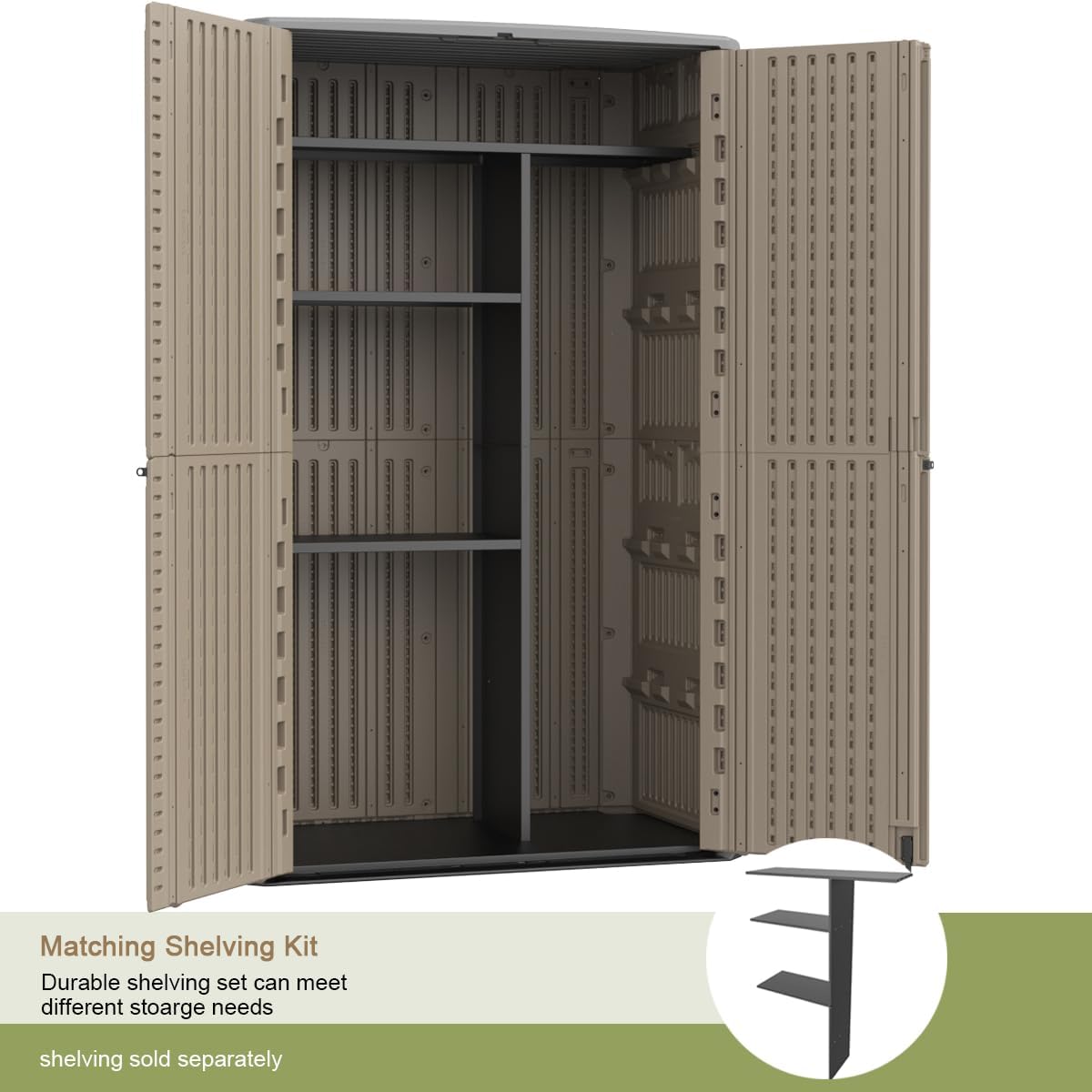 Matching Shelving Kit  
Durable shelving set can meet different storage needs  
Shelving sold separately