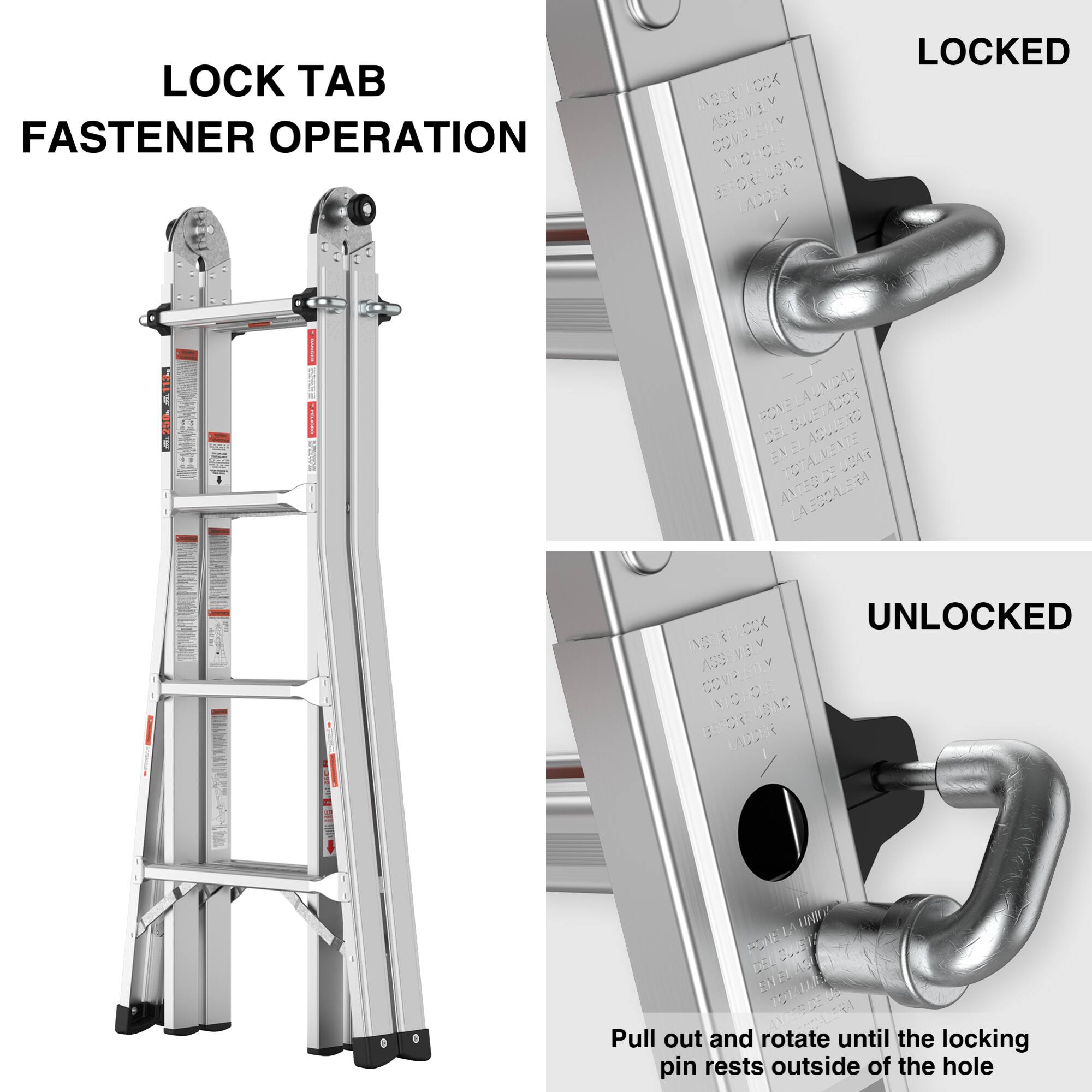 LOCK TAB FASTENER OPERATION

LOCKED

UNLOCKED

Pull out and rotate until the locking pin rests outside of the hole