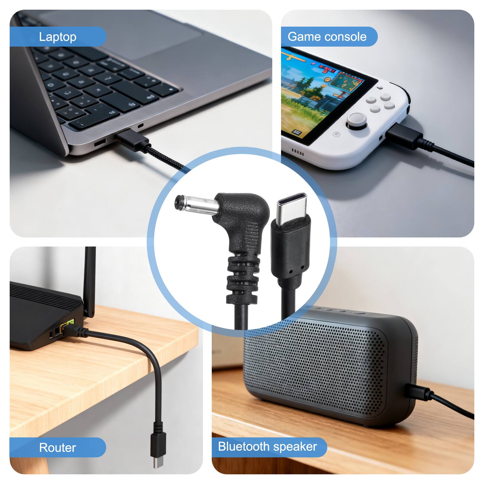 Laptop  
Game console  
Router  
Bluetooth speaker