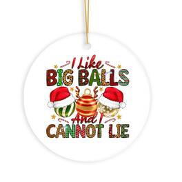 OrnamentallyYou - Dirty Holiday I Like Big Balls And I Cannot Lie Christmas Ornament - Multi-colored