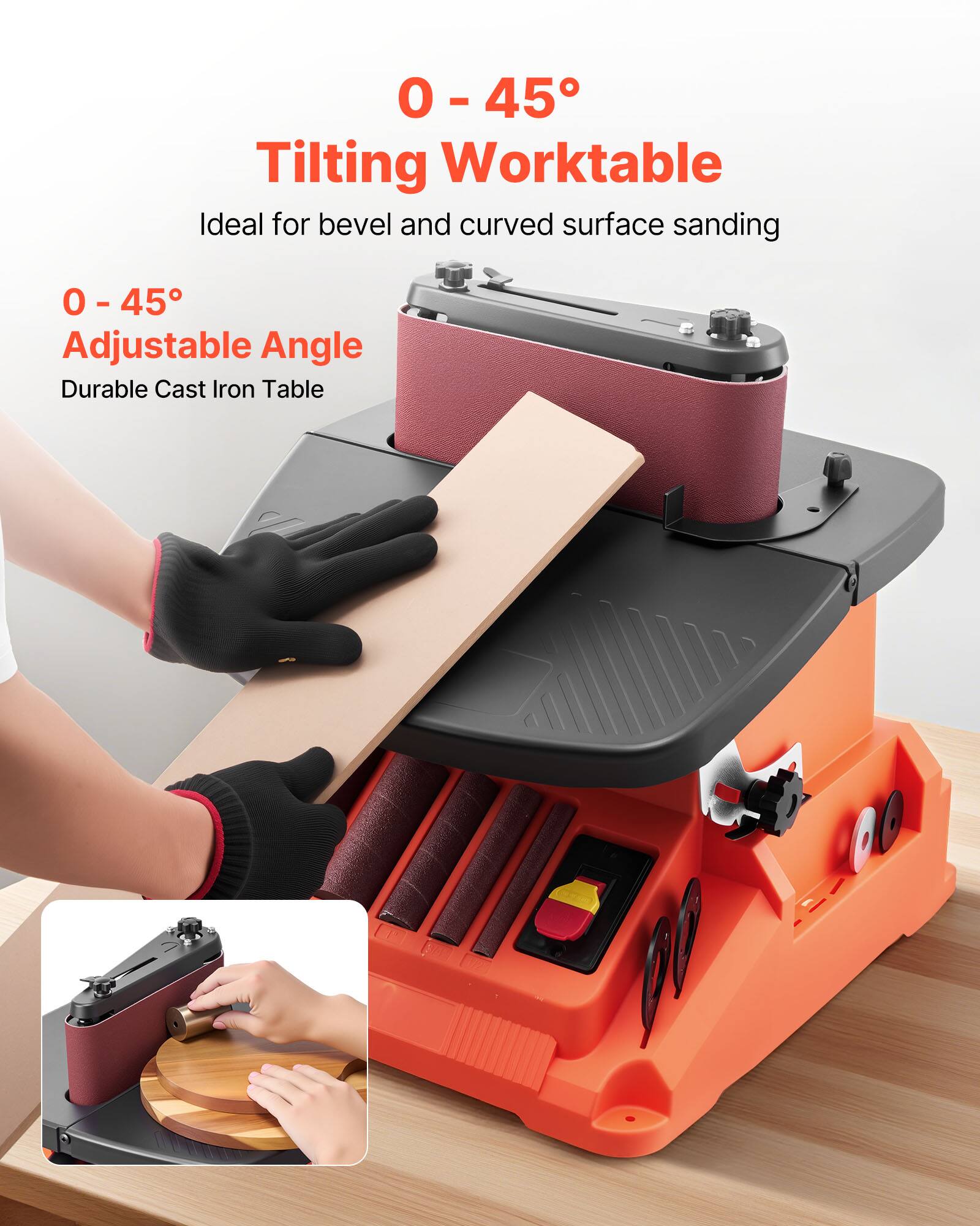 0 - 45° Tilting Worktable  
Ideal for bevel and curved surface sanding  

0 - 45° Adjustable Angle  
Durable Cast Iron Table