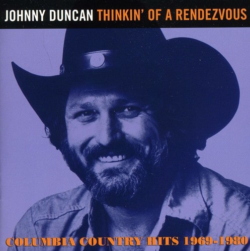 Johnny Duncan - Thinkin of a Rendezvous: Columbia Country Hits   - COMPACT DISCS [CD]