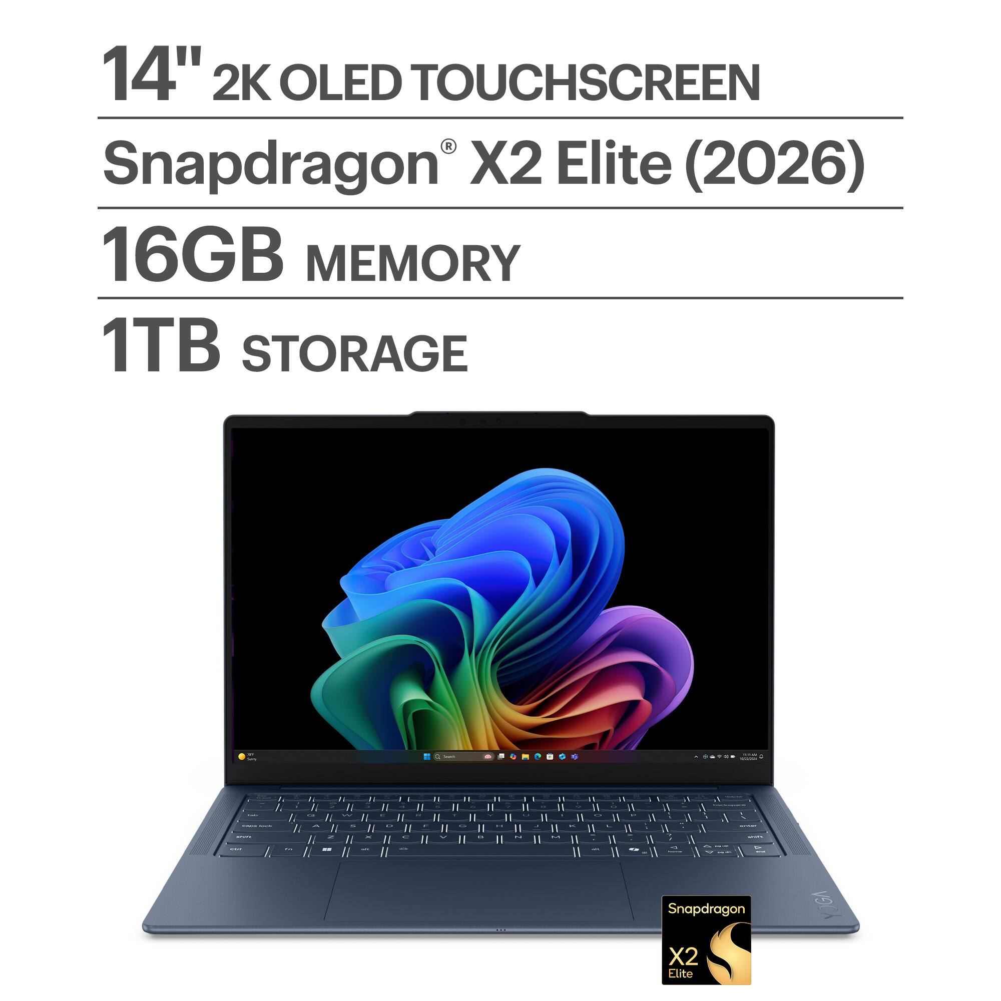 14" 2K OLED TOUCHSCREEN  
Snapdragon® X2 Elite (2026)  
16GB MEMORY  
1TB STORAGE