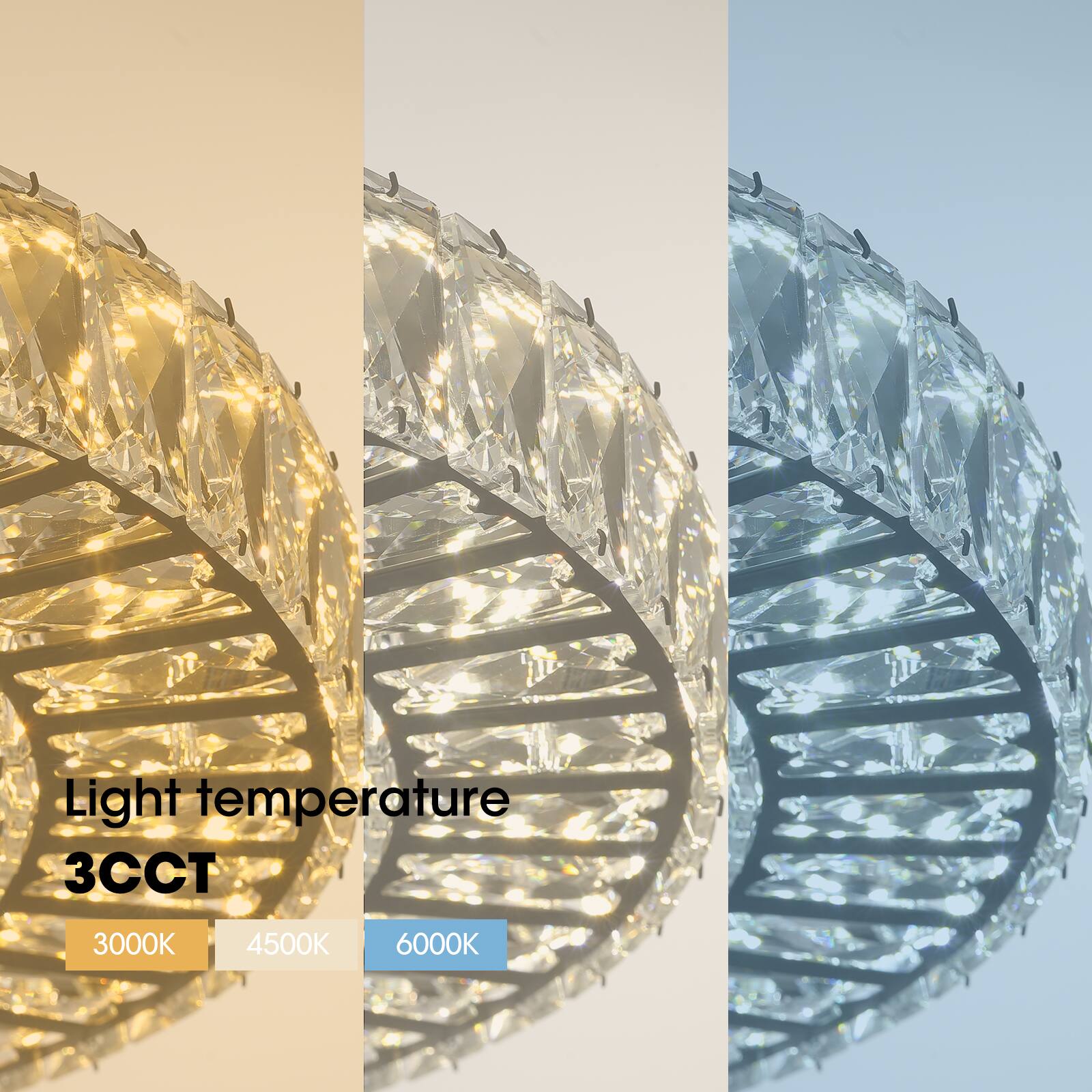 Light temperature  
3CCT  
3000K  
4500K  
6000K