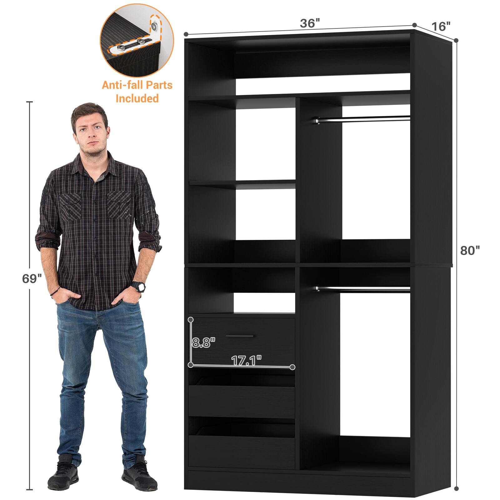 36" x 16" x 80"  
Anti-fall Parts Included  
69"  
8.8" x 17.1"