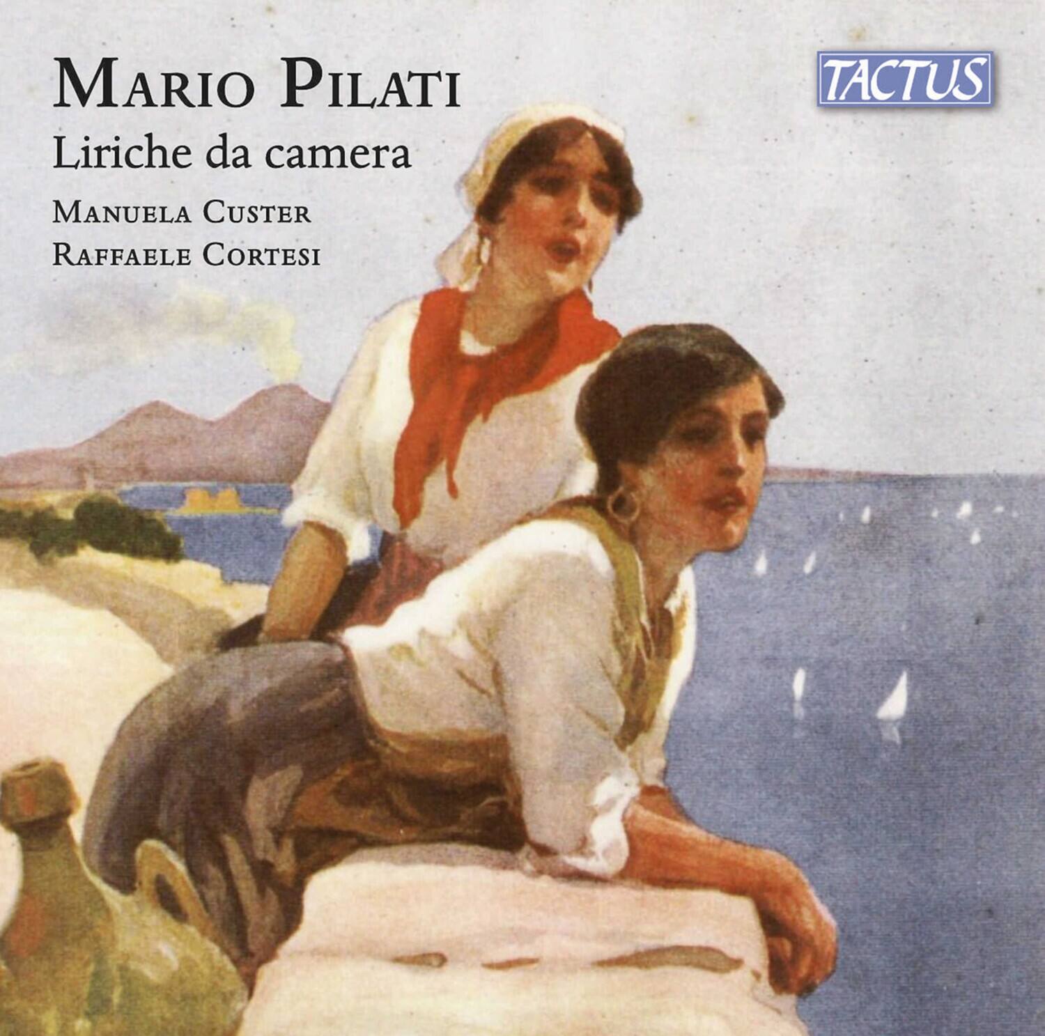 Manuela Custer - Pilati: Liriche da camera   - COMPACT DISCS [CD]