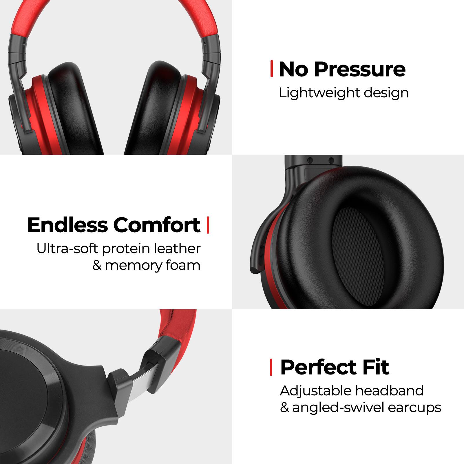 - No Pressure
Lightweight design
- Endless Comfort
Ultra-soft protein leather & memory foam
- Perfect Fit
Adjustable headband & angled-swivel earcups