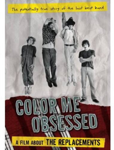 Front. Color Me Obsessed: A Film About the Replacements   - DVD.