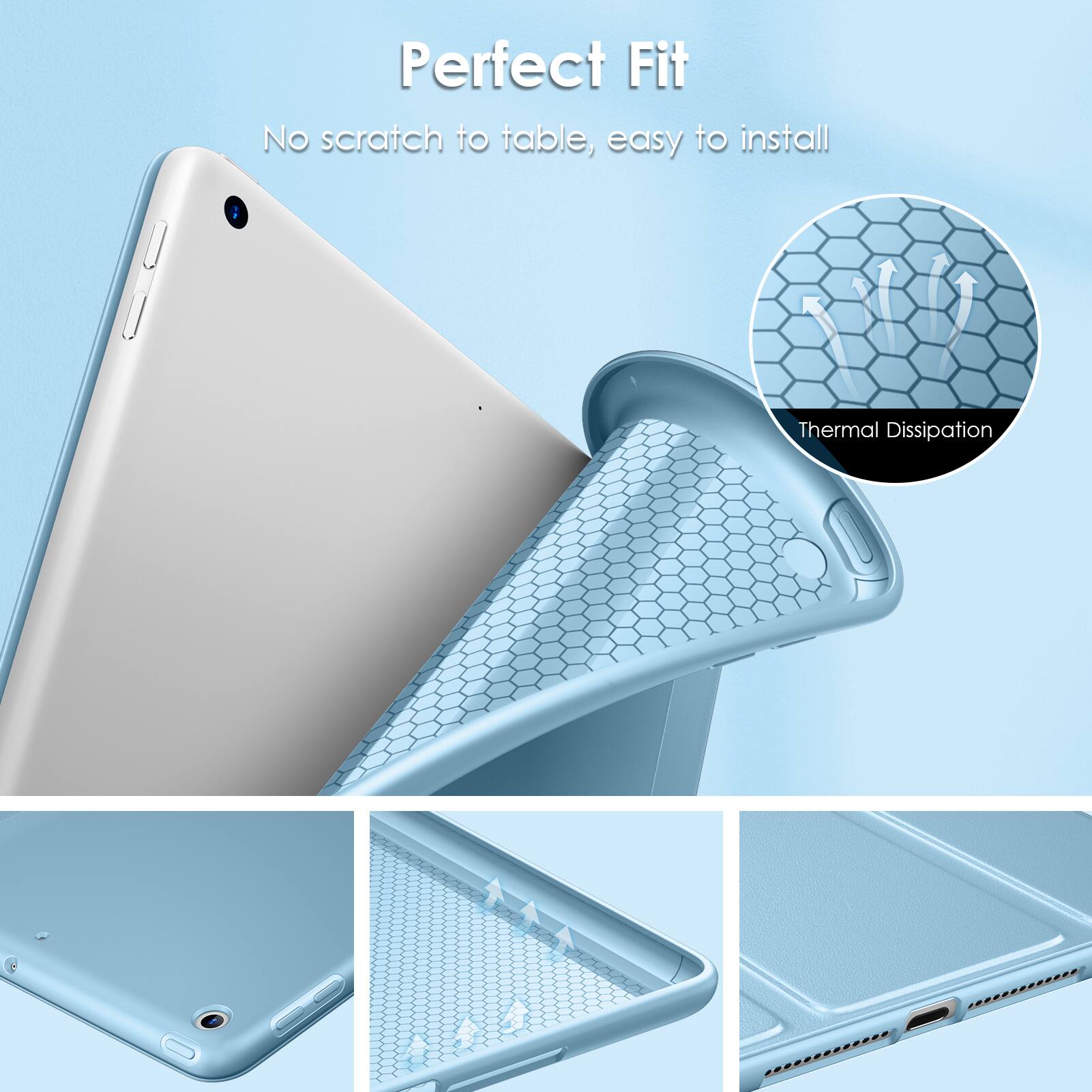 Perfect Fit  
No scratch to table, easy to install  

Thermal Dissipation