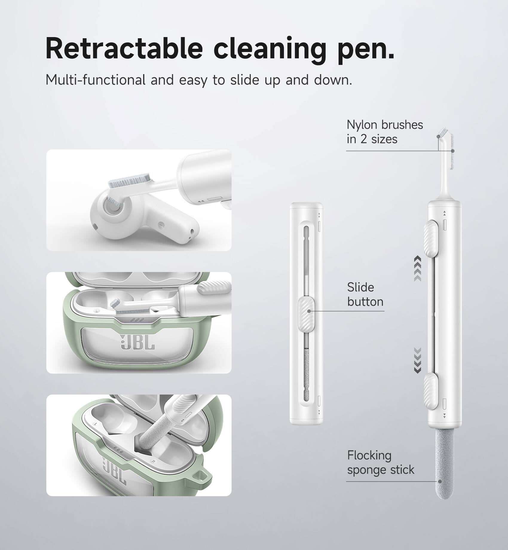Retractable cleaning pen.  
Multi-functional and easy to slide up and down.  
Nylon brushes in 2 sizes  
Slide button  
Flocking sponge stick