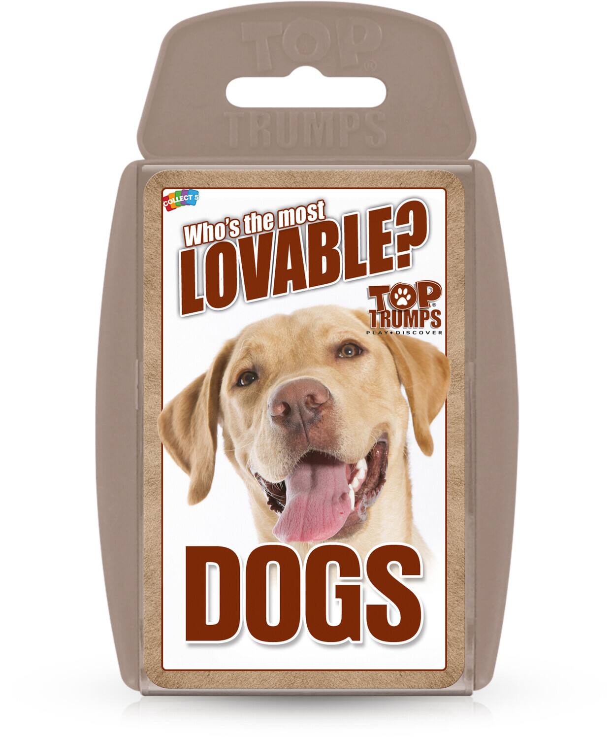 Who's the most LOVABLE?  
TOP TRUMPS  
PLAY & DISCOVER  
DOGS