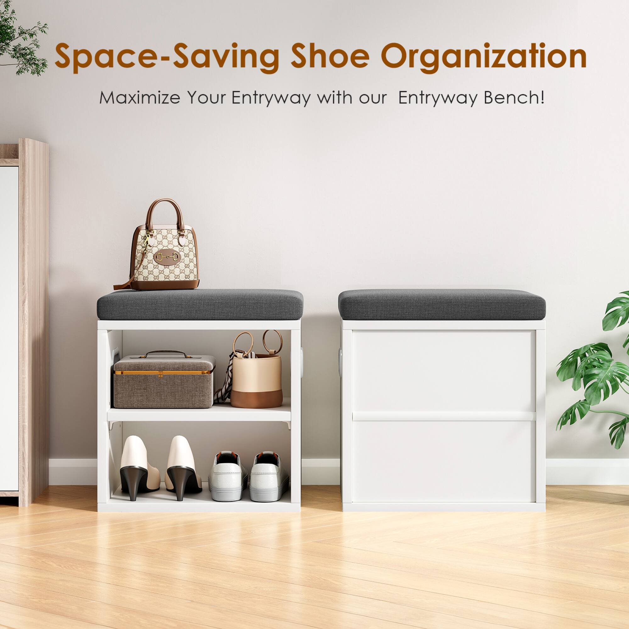 Space-Saving Shoe Organization  
Maximize Your Entryway with our Entryway Bench!