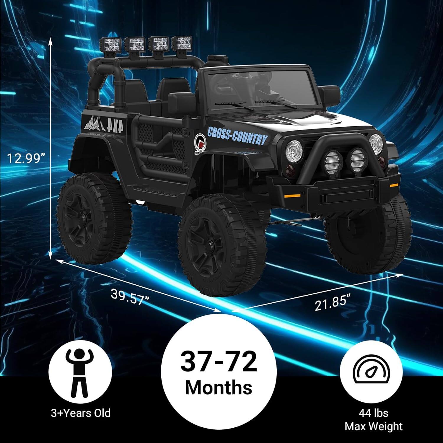 12.99"  
4X4 CROSS-COUNTRY  
39.57"  
21.85"  
37-72 Months  
3+Years Old  
44 lbs Max Weight