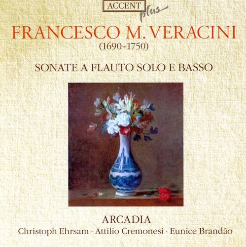 ACCENT plus

FRANCESCO M. VERACINI (1690-1750)

SONATE A FLAUTO SOLO E BASSO

ARCADIA

Christoph Ehrsam • Attilio Cremonesi • Eunice Brandão