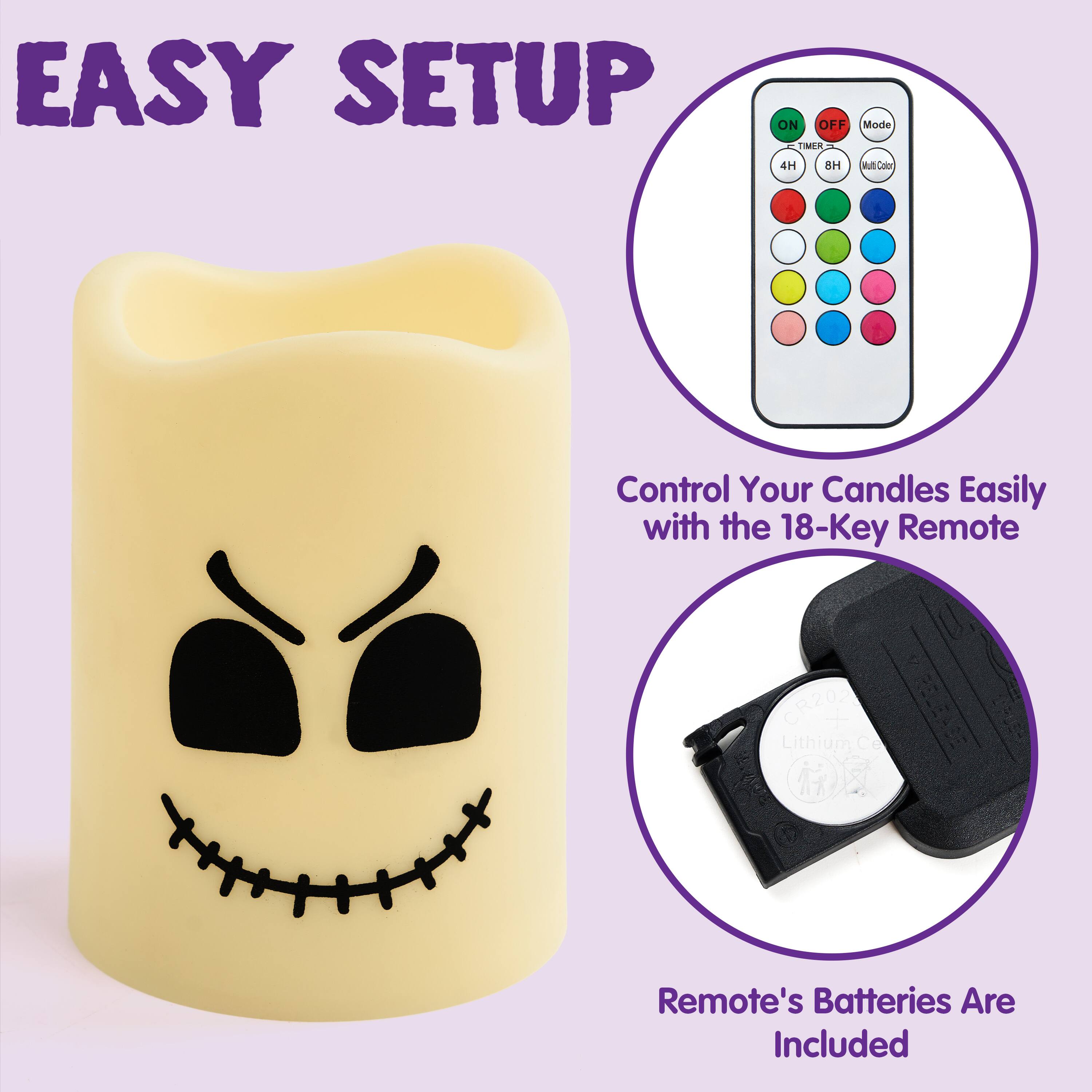 EASY SETUP

ON OFF Mode TIMER 4H 8H Multi Color

Control Your Candles Easily with the 18-Key Remote

CR200 Lithium Cell

Remote's Batteries Are Included