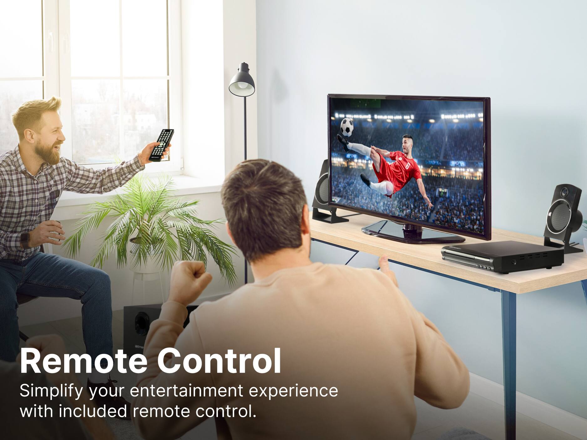 Remote Control
Simplify your entertainment experience with included remote control.