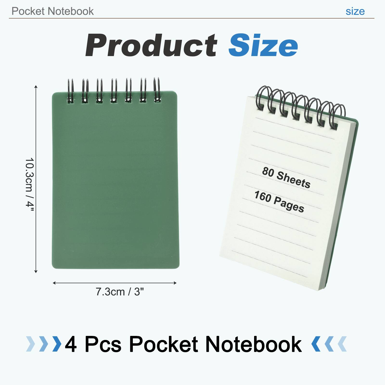 Pocket Notebook  
Product Size: 10.3cm / 4" x 7.3cm / 3"  
80 Sheets / 160 Pages  
4 Pcs Pocket Notebook