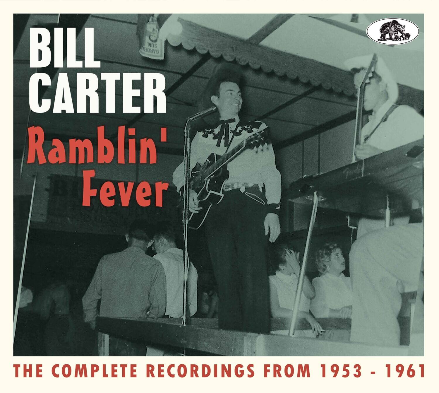 Bill Carter - Ramblin' Fever: The Complete Recordings From 1953-61 (2-CD) - COMPACT DISCS