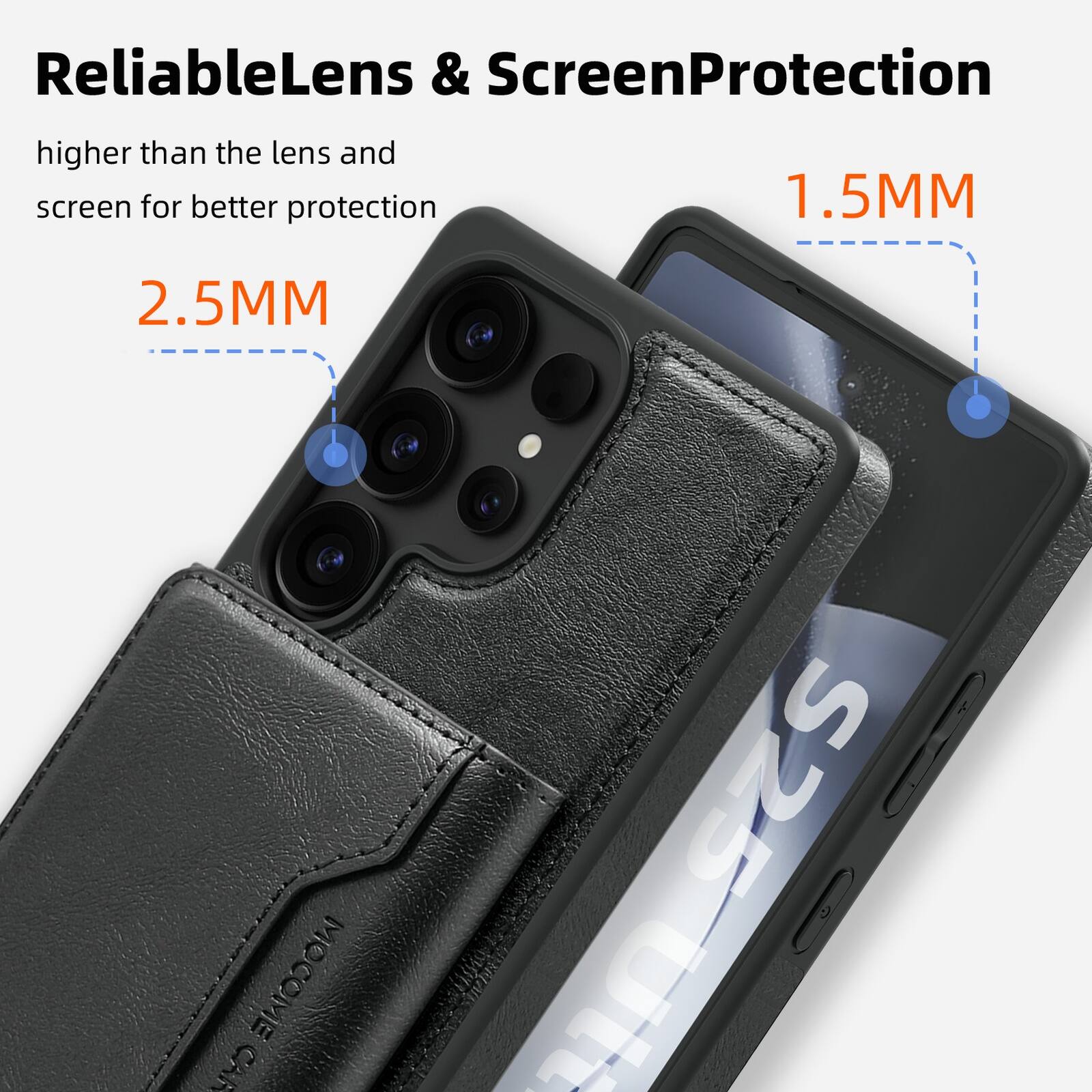 ReliableLens & ScreenProtection  
higher than the lens and screen for better protection  

2.5MM  
1.5MM  

MOCOME CAR S25