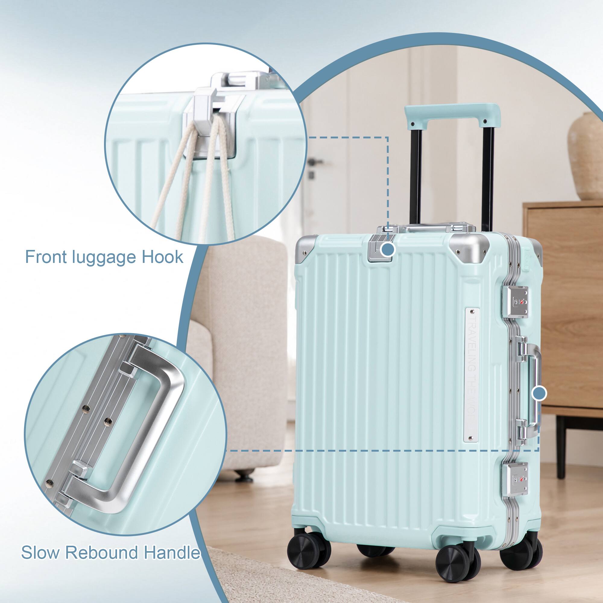 Front luggage Hook  
TRAVELING THE WORLD  
Slow Rebound Handle