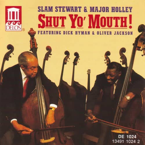 Slam Stewart - Shut Yo Mouth  - COMPACT DISCS