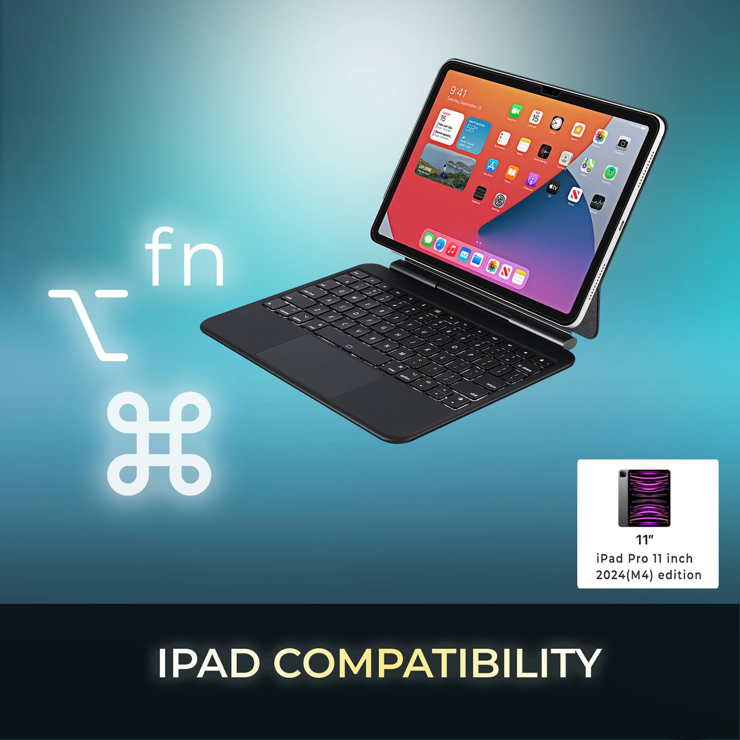 9:41  
L A  
- 56 -- . 15 fn L H - - - . - - : A -. A  - - - - o7 - - - . A -  X - . - - - - 1 - - - -  - 1 a - - - - - - - - - - - - - 7 - - - - - - - - A  . - . -  - . - 3 -  
BY : N 11" iPad Pro 11 inch 2024(M4) edition  
IPAD COMPATIBILITY