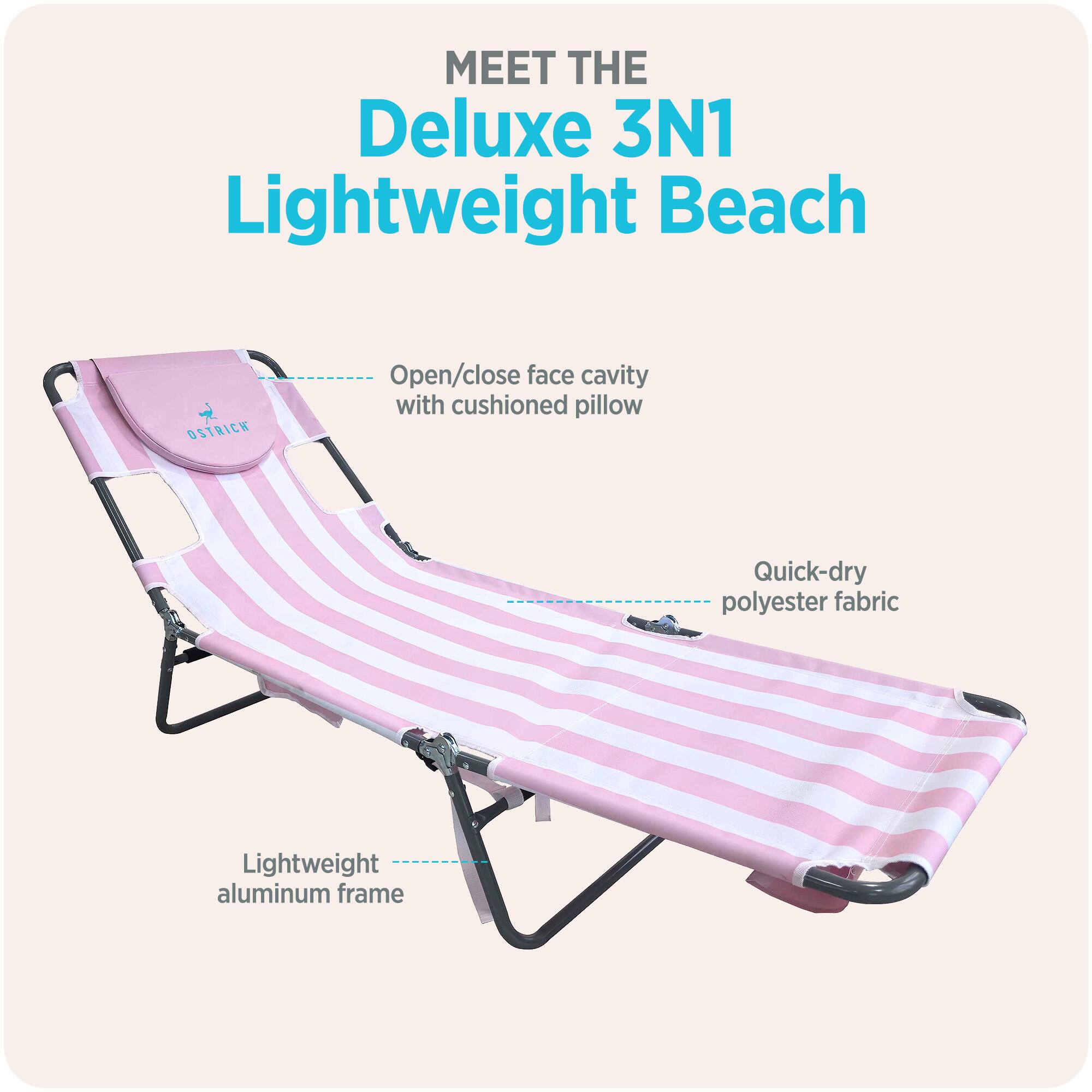 MEET THE Deluxe 3N1 Lightweight Beach

- OSTRICH
- Open/close face cavity with cushioned pillow
- Quick-dry polyester fabric
- Lightweight aluminum frame