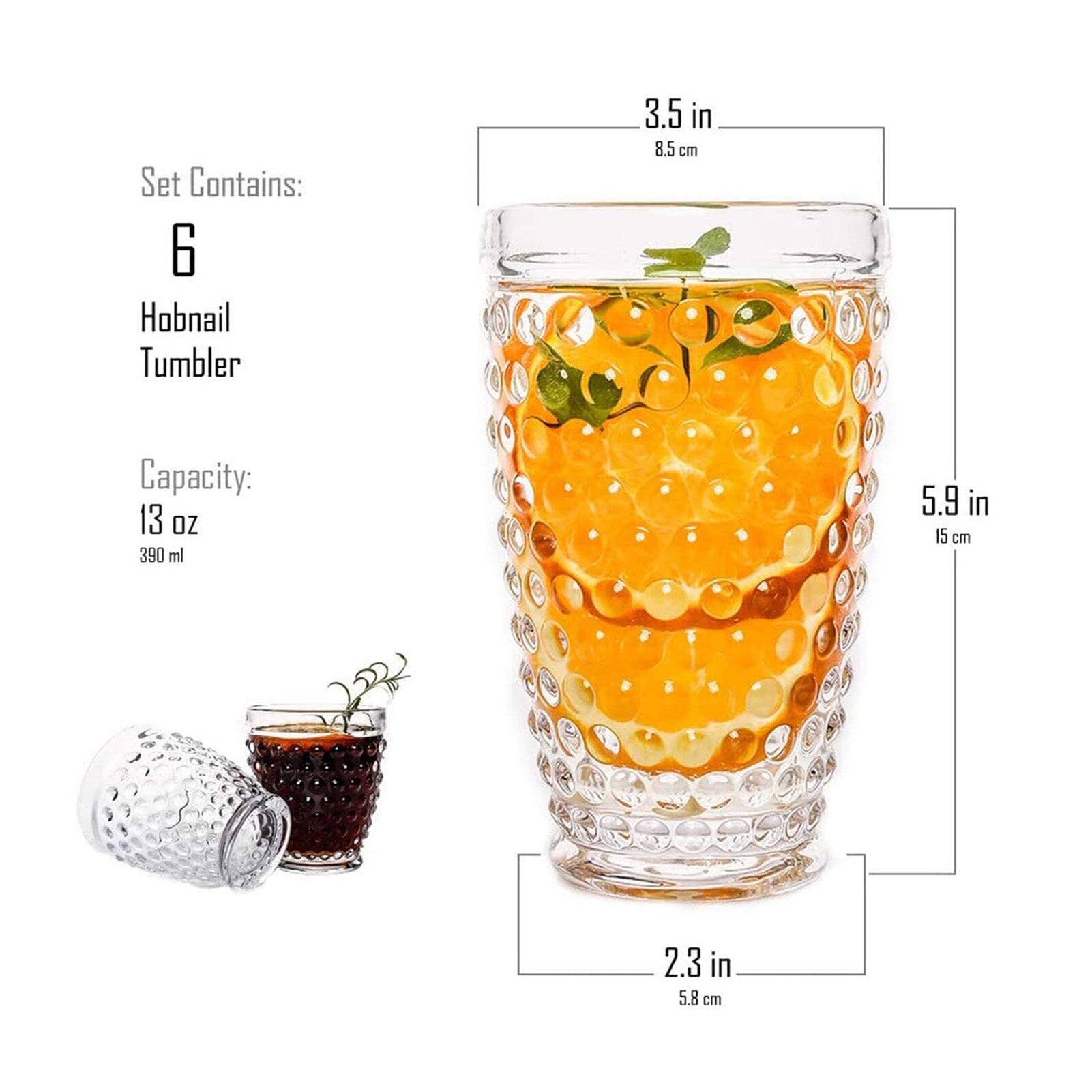 Set Contains:  
6 Hobnail Tumbler  

Capacity: 13 oz (390 ml)  

Dimensions:  
- Height: 5.9 in (15 cm)  
- Diameter: 3.5 in (8.5 cm)  
- Base: 2.3 in (5.8 cm)