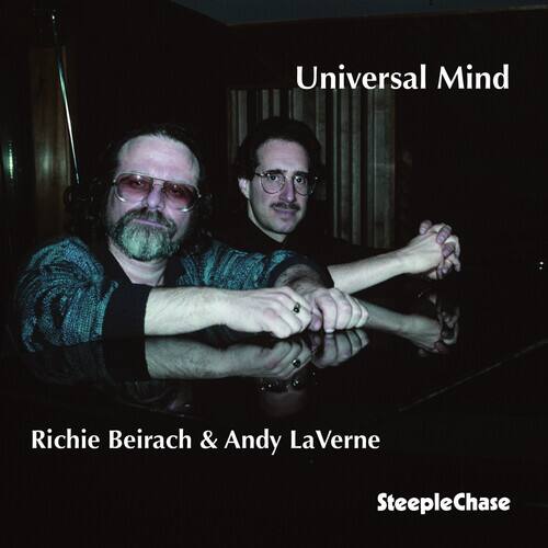 Universal Mind  
Richie Beirach & Andy LaVerne  
SteepleChase