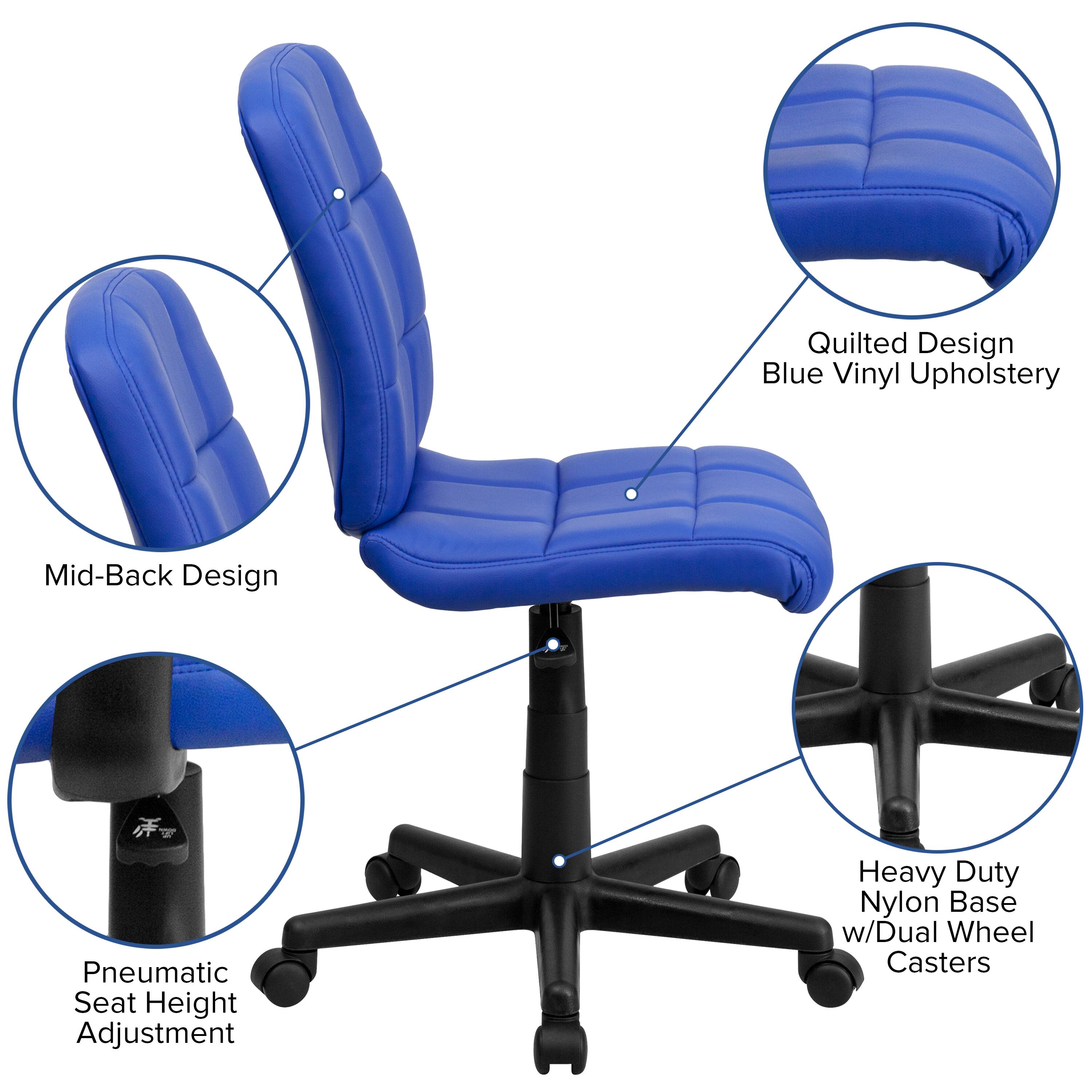Quilted Design Blue Vinyl Upholstery  
Mid-Back Design  
Pneumatic Seat Height Adjustment  
Heavy Duty Nylon Base w/Dual Wheel Casters