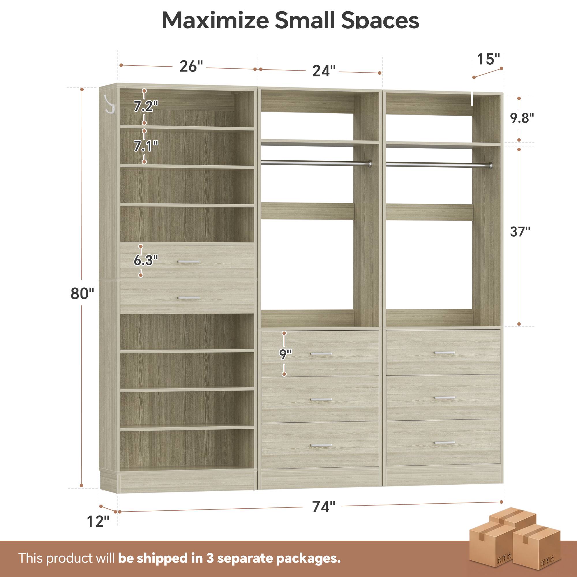 Maximize Small Spaces

26"
24"
15"
7.2"
9.8"
7.1"
37"
6.3"
80"
9"
12"
74"

This product will be shipped in 3 separate packages.