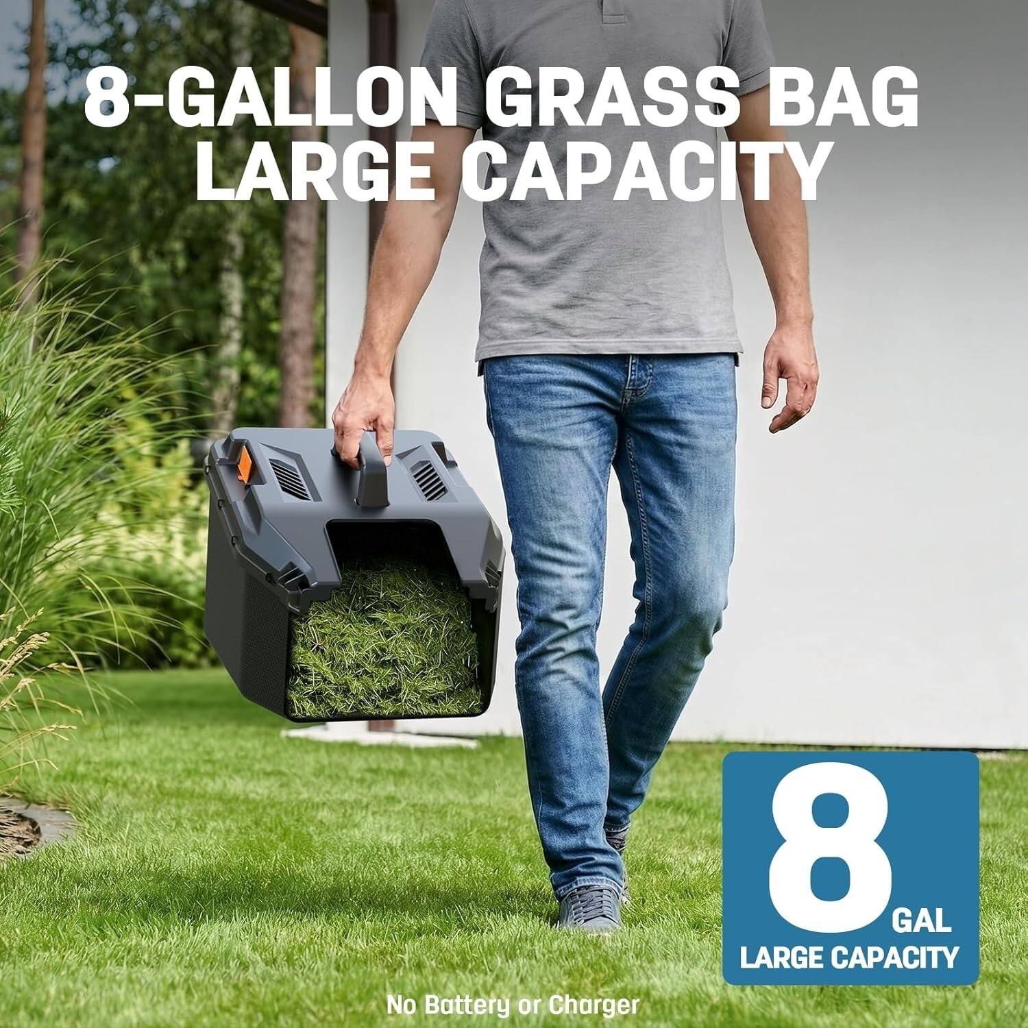8-Gallon Grass Bag Large Capacity  
No Battery or Charger