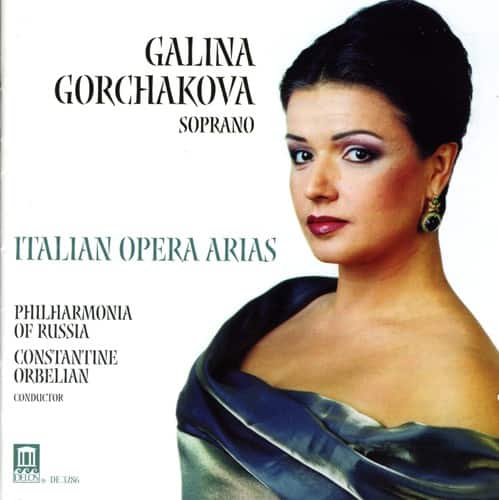 Galina Gorchakova - Italian Opera Arias  - COMPACT DISCS