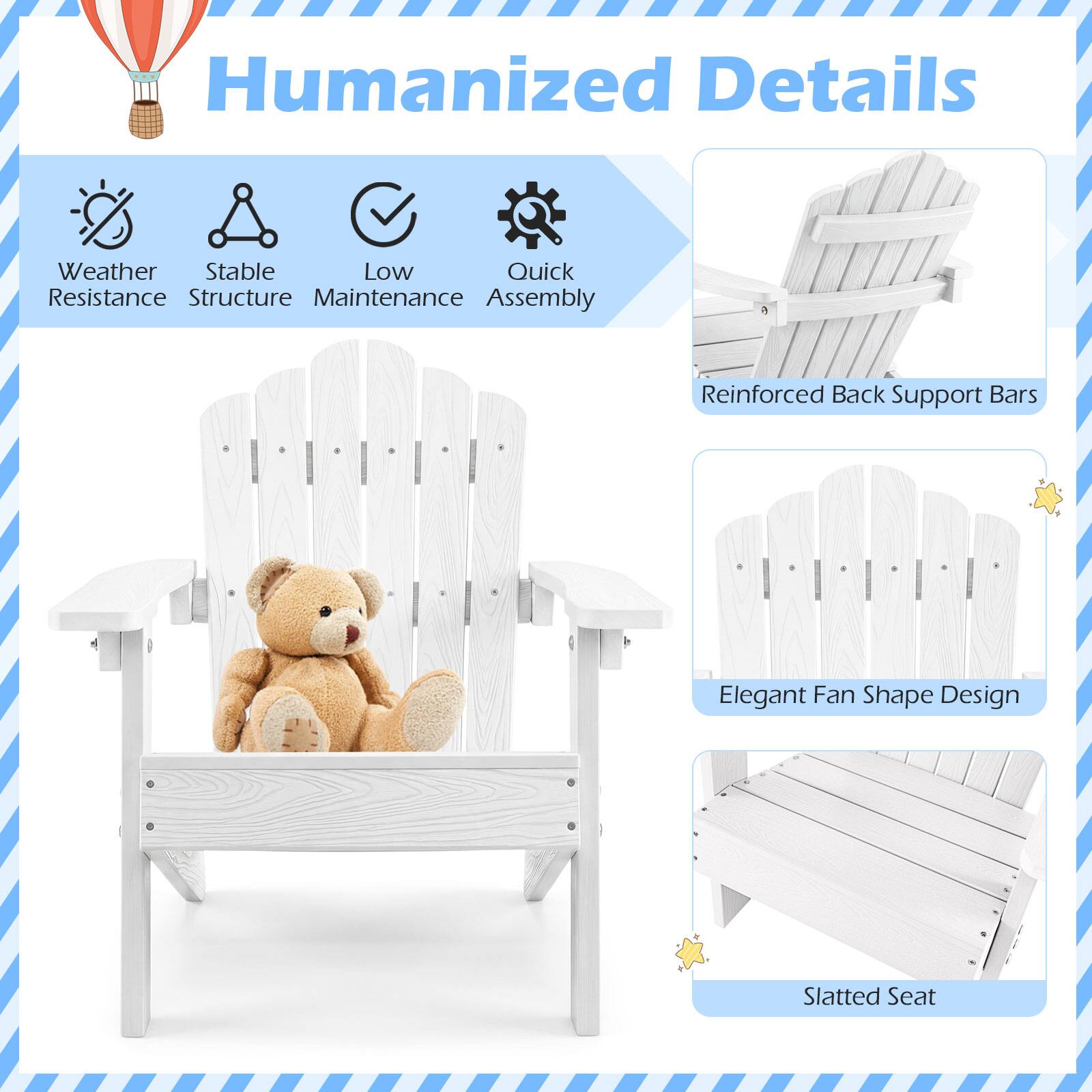Humanized Details  
Weather Stable Low Quick Resistance Structure Maintenance Assembly  
Reinforced Back Support Bars  
Elegant Fan Shape Design  
Slatted Seat