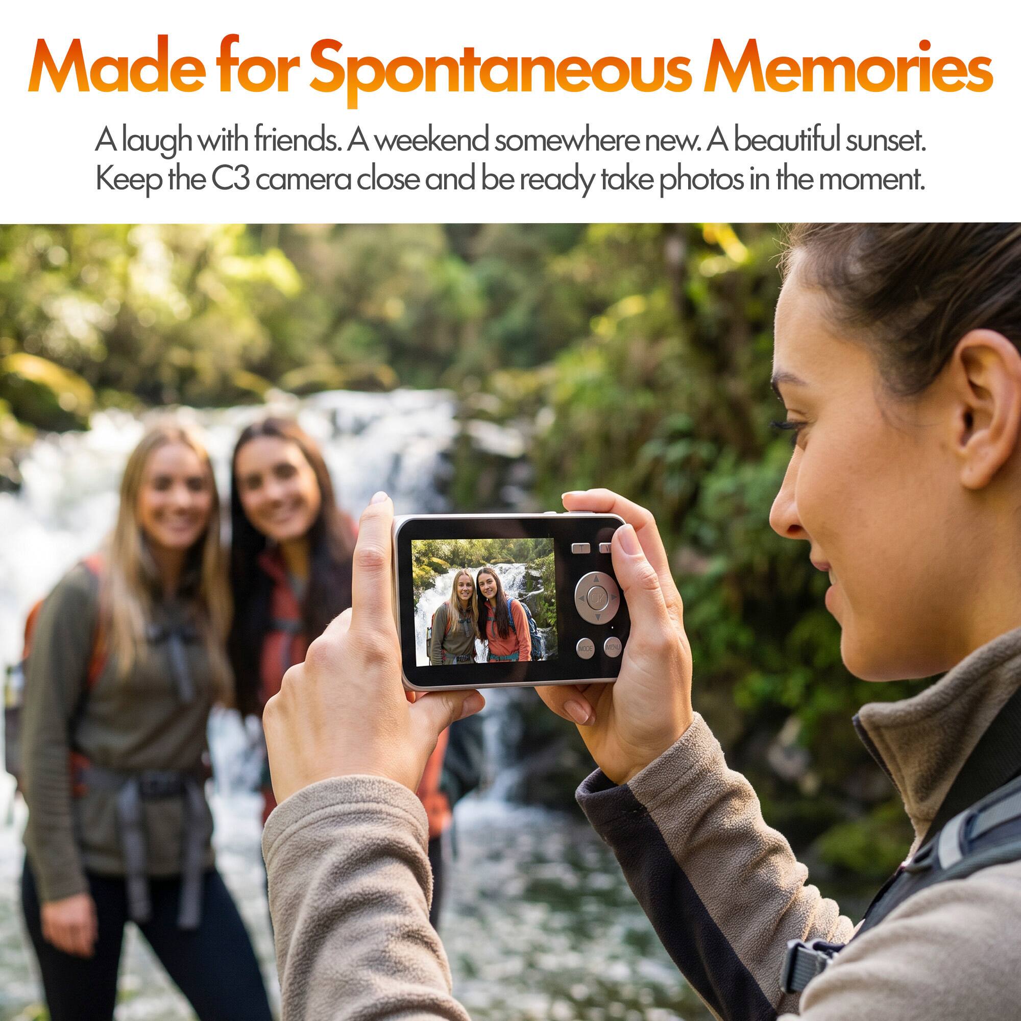 Made for Spontaneous Memories

A laugh with friends. A weekend somewhere new. A beautiful sunset. Keep the C3 camera close and be ready to take photos in the moment.