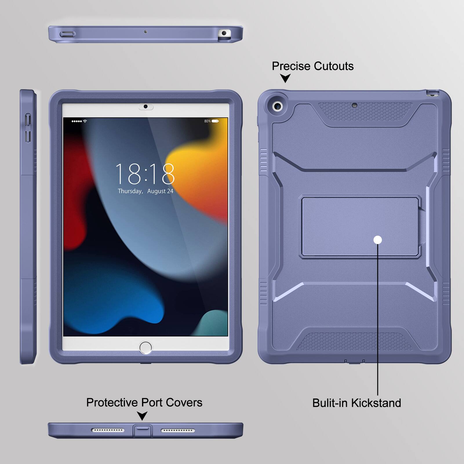 Precise Cutouts  
Protective Port Covers  
Built-in Kickstand