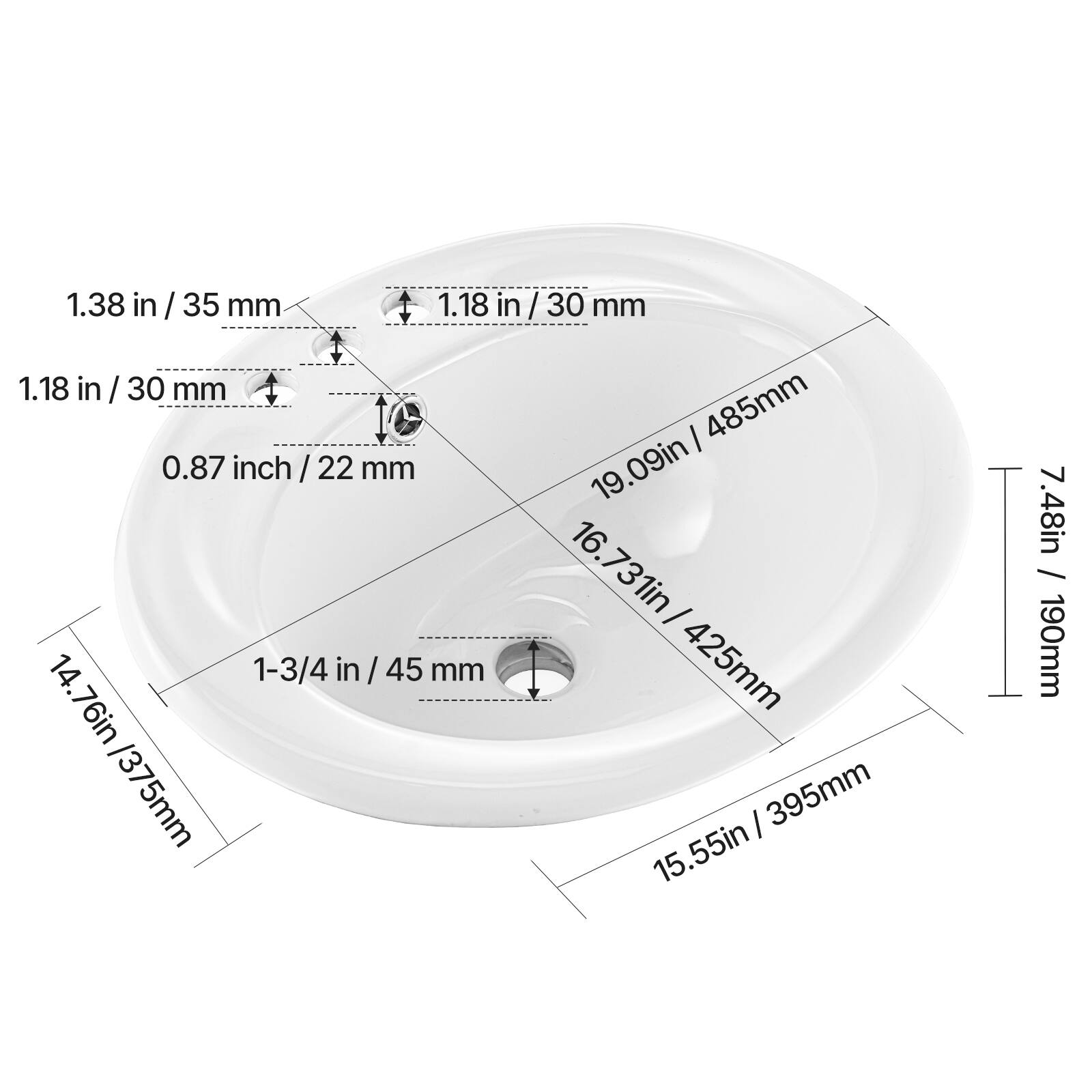 1.38 in / 35 mm  
1.18 in / 30 mm  
0.87 inch / 22 mm  
1-3/4 in / 45 mm  
19.09 in / 485 mm  
16.731 in / 425 mm  
15.55 in / 395 mm  
7.48 in / 190 mm