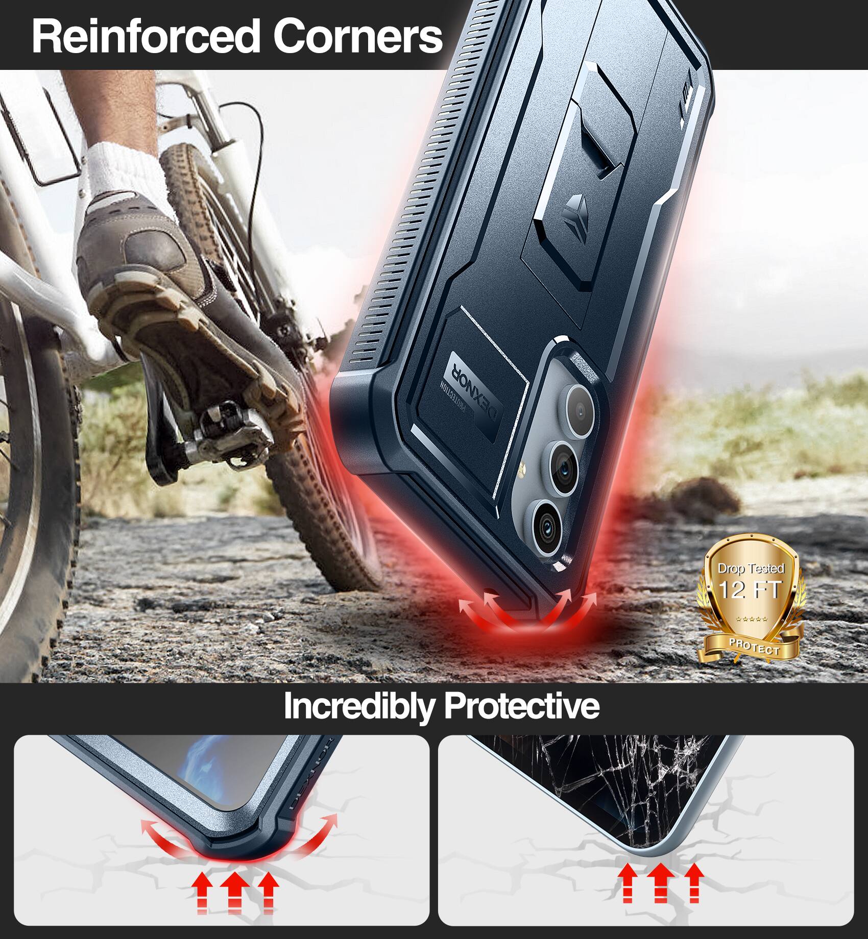 Reinforced Corners  
Drop Tested 12 FT  
Incredibly Protective