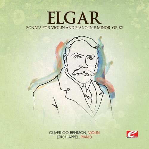 ELGAR  
SONATA FOR VIOLIN AND PIANO IN E MINOR, OP. 82  

OLIVER COLBENTSON, VIOLIN  
ERICH APPEL, PIANO  

e emgclassica