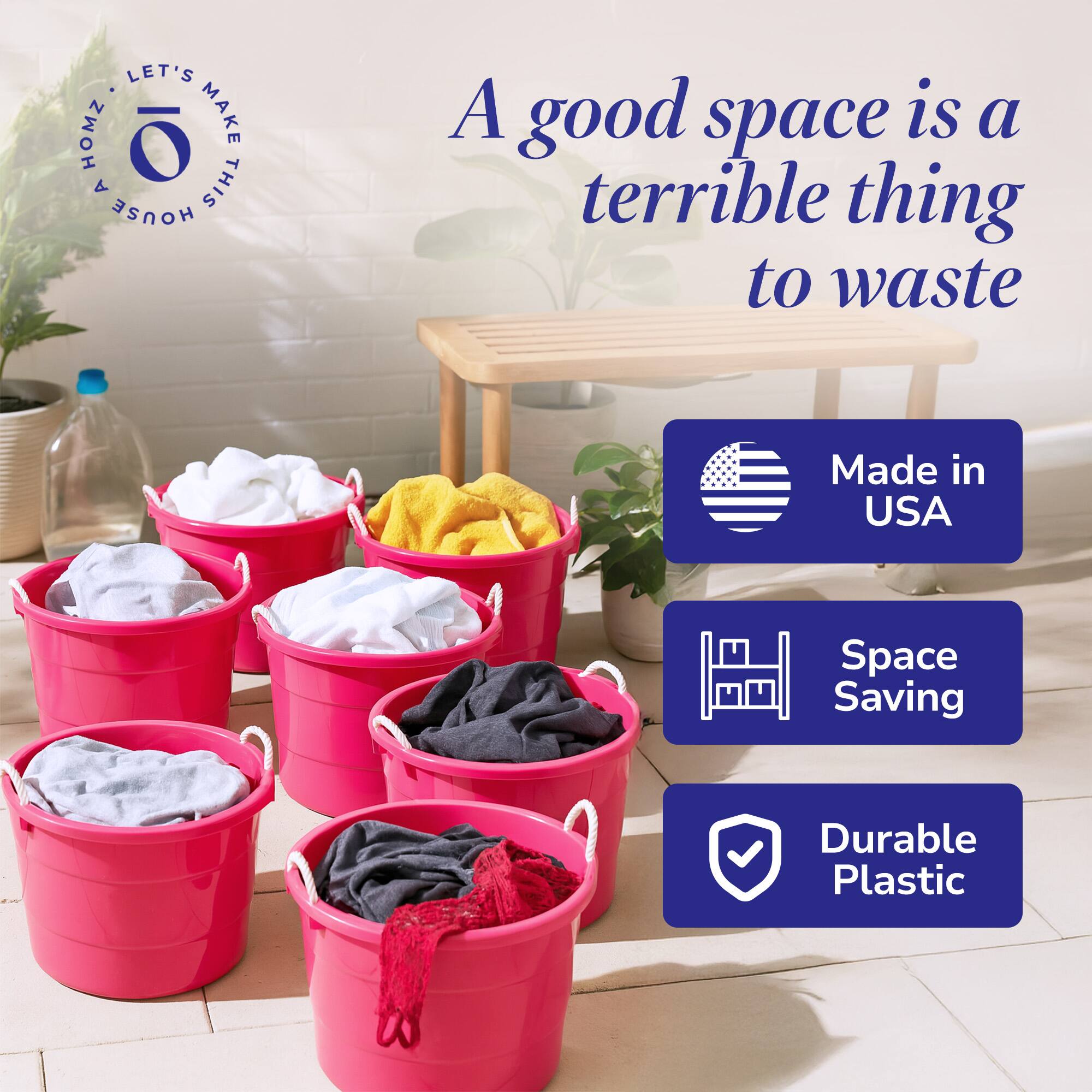 LET'S MAKE THIS HOUSE A good space is a terrible thing to waste  
Made in USA  
Space Saving  
Durable Plastic