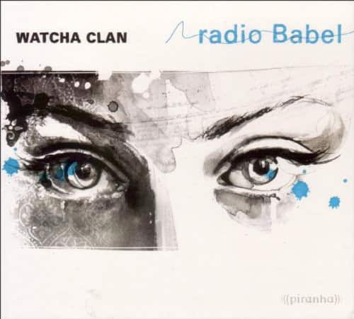Watcha Clan - Radio Babel   - VINYL LP price history on PriceWatchPro