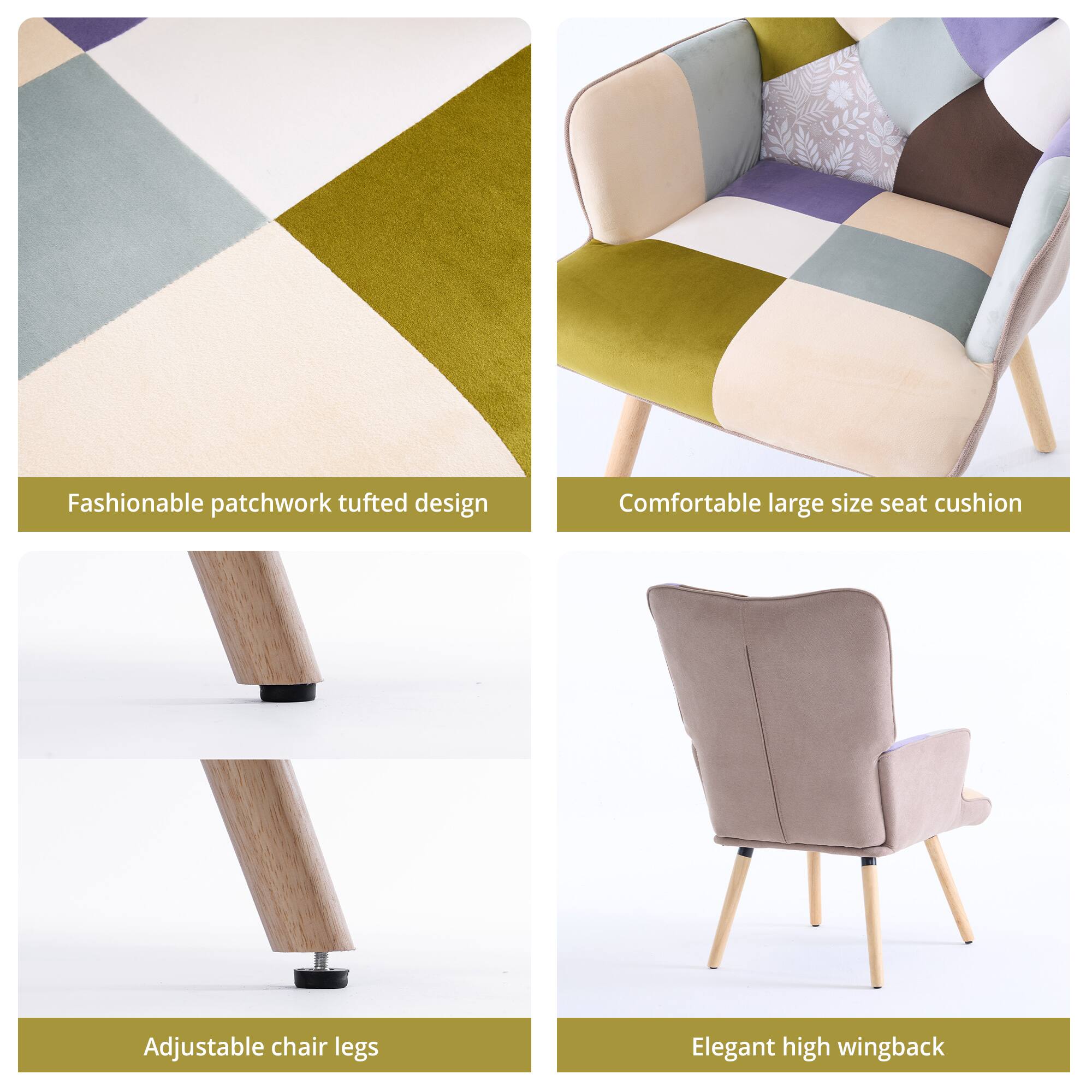 Fashionable patchwork tufted design  
Comfortable large size seat cushion  
Adjustable chair legs  
Elegant high wingback