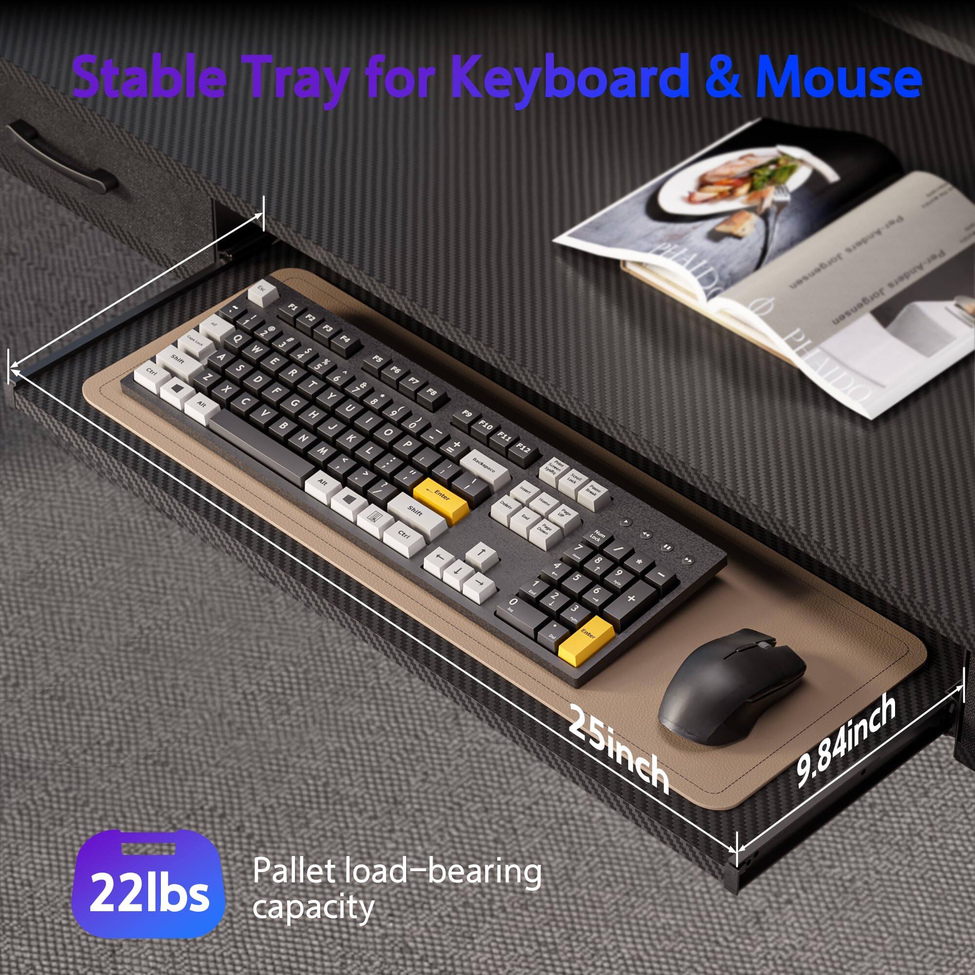 Stable Tray for Keyboard & Mouse

25inch x 9.84inch

Pallet load-bearing capacity: 22lbs

Per-Anders Jorgensen
PHAIDO
