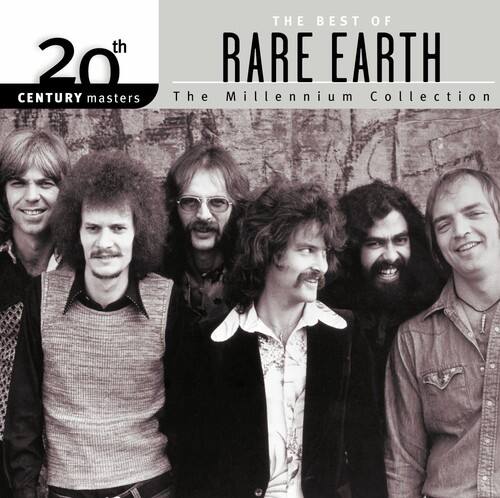 20th Century Masters  
The Best of Rare Earth  
The Millennium Collection