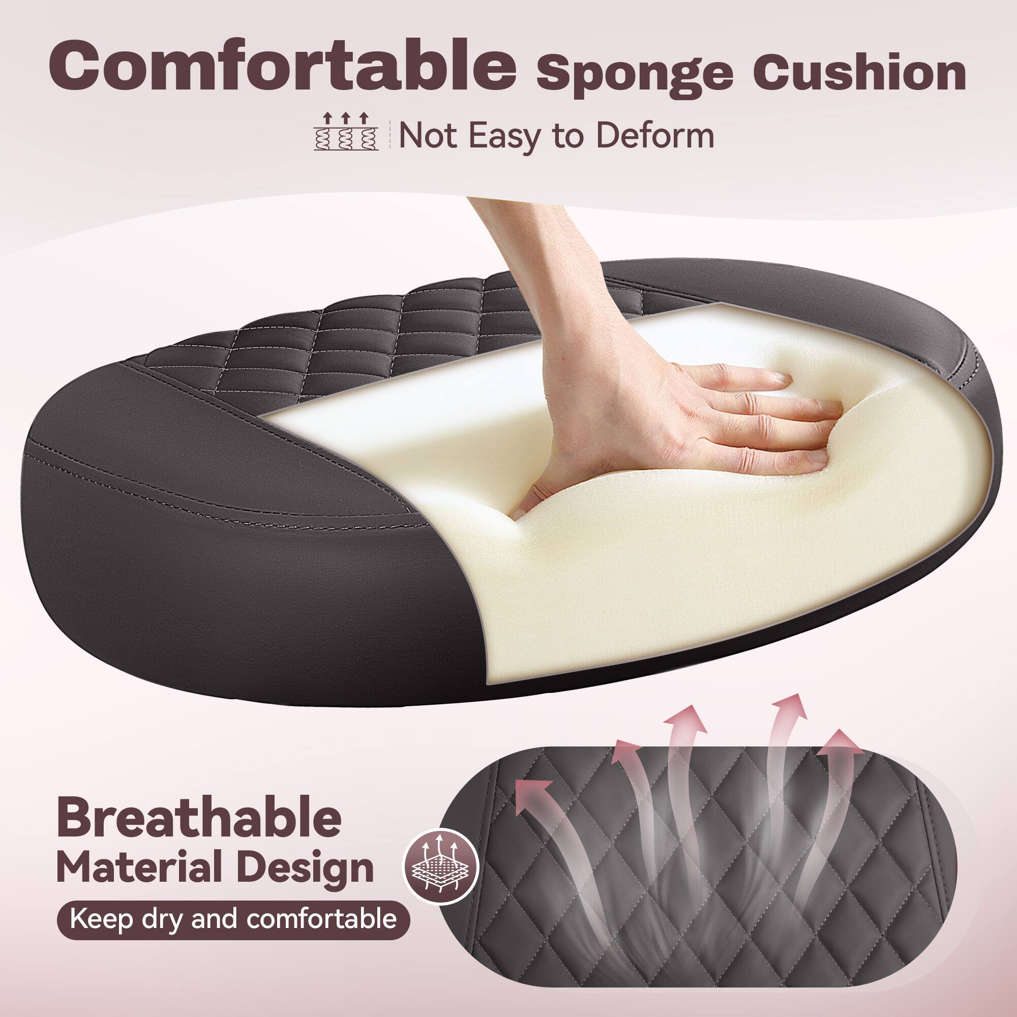 Comfortable Sponge Cushion  
Not Easy to Deform  

Breathable Material Design  
Keep dry and comfortable