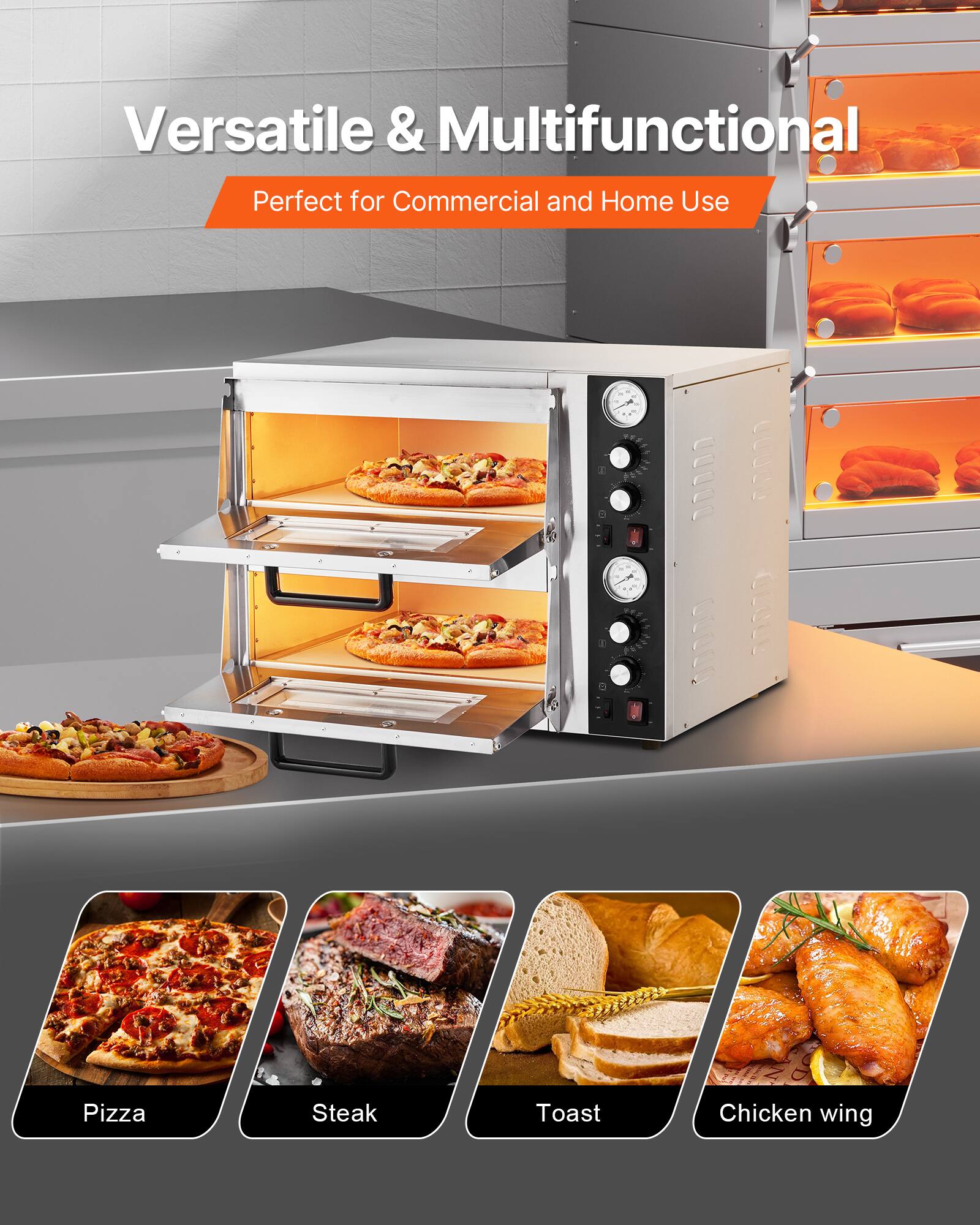 Versatile & Multifunctional  
Perfect for Commercial and Home Use

Pizza  
Steak  
Toast  
Chicken wing