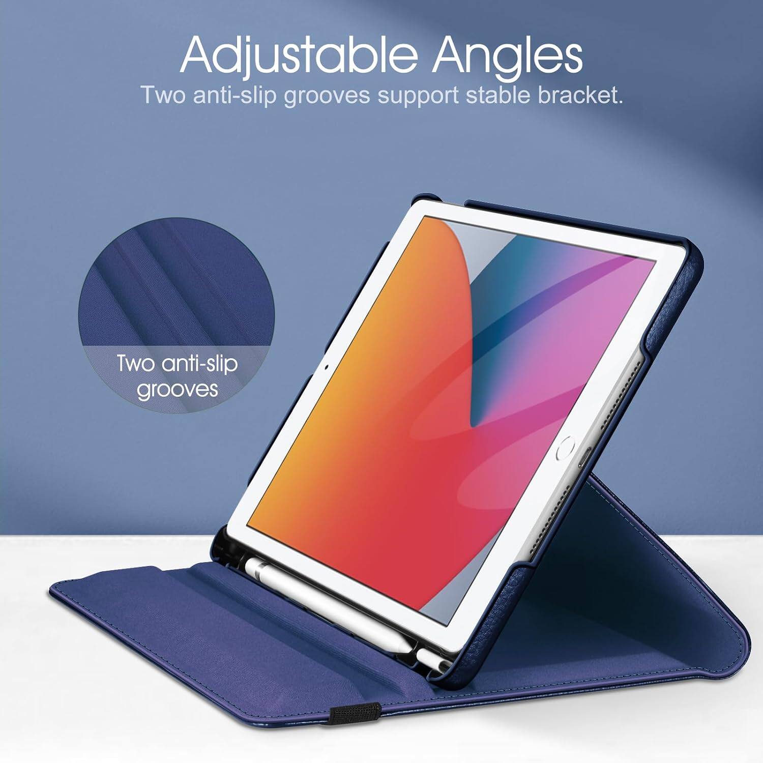 Adjustable Angles  
Two anti-slip grooves support stable bracket.  
Two anti-slip grooves