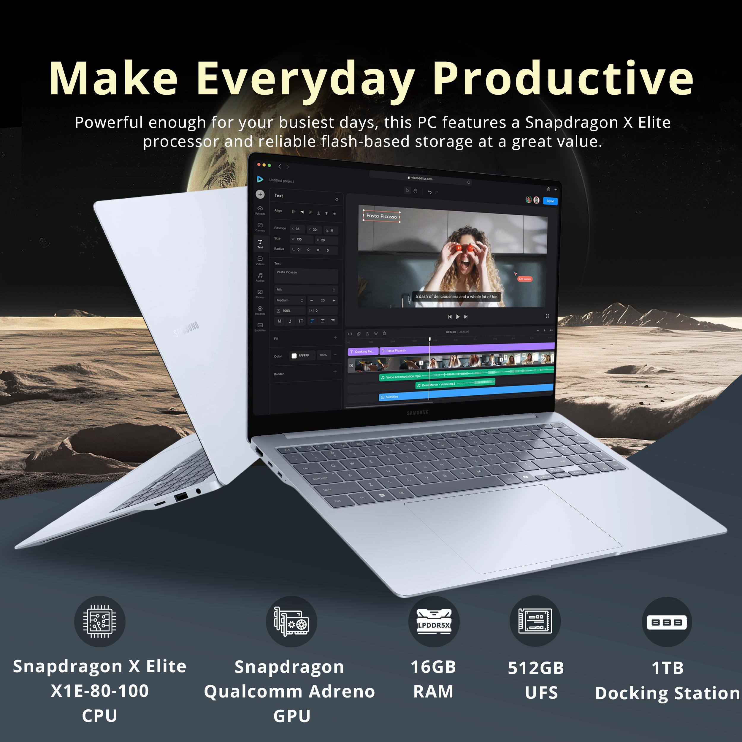Make Everyday Productive

Powerful enough for your busiest days, this PC features a Snapdragon X Elite processor and reliable flash-based storage at a great value.

- Snapdragon X Elite X1E-80-100 CPU
- Snapdragon Qualcomm Adreno GPU
- 16GB RAM
- 512GB UFS
- 1TB Docking Station