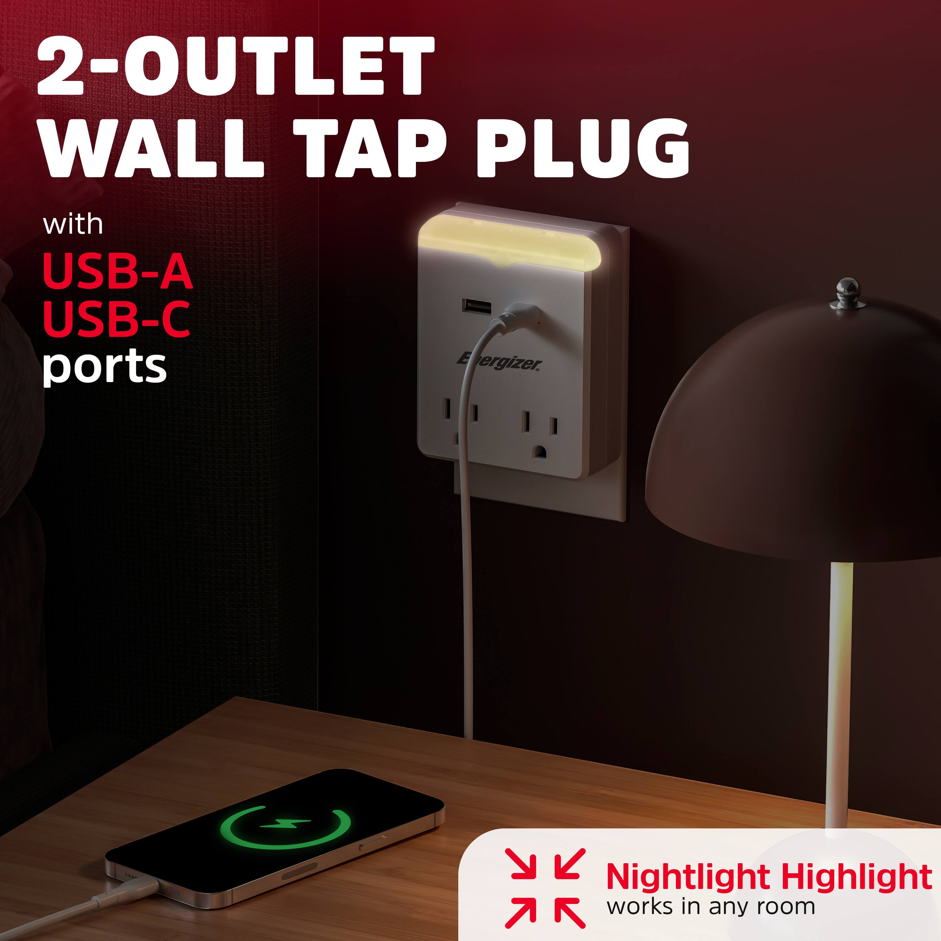 2-OUTLET WALL TAP PLUG  
with USB-A USB-C ports  
Nightlight Highlight works in any room